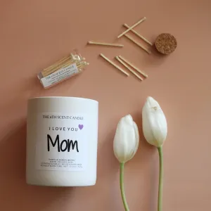 I LOVE YOU MOM SOY CANDLE,faux bloom stem 